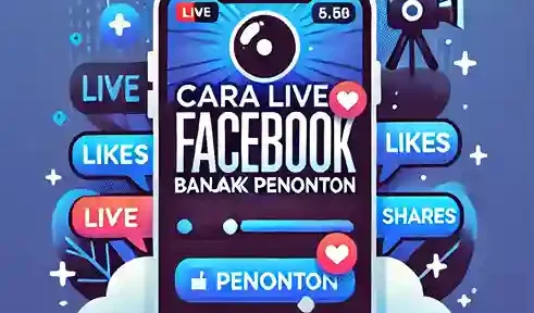 Cara Live Facebook Banyak Penonton