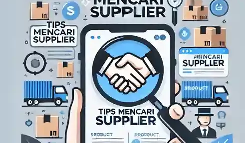 Tips Mencari Supplier