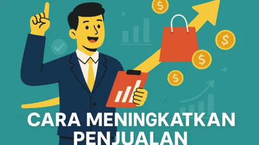 Cara Meningkatkan Penjualan
