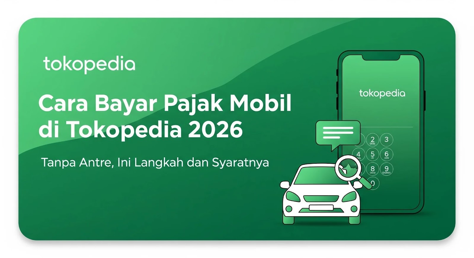 Cara Bayar Pajak Mobil di Tokopedia 2026 Tanpa Antre