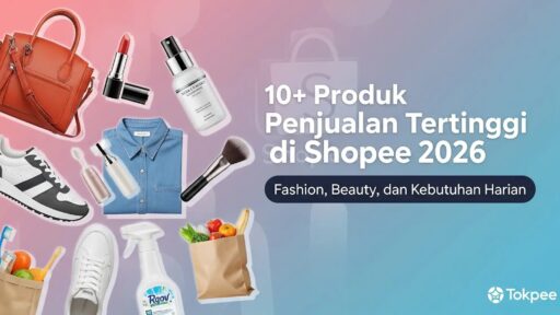 Produk Penjualan Tertinggi di Shopee 2026