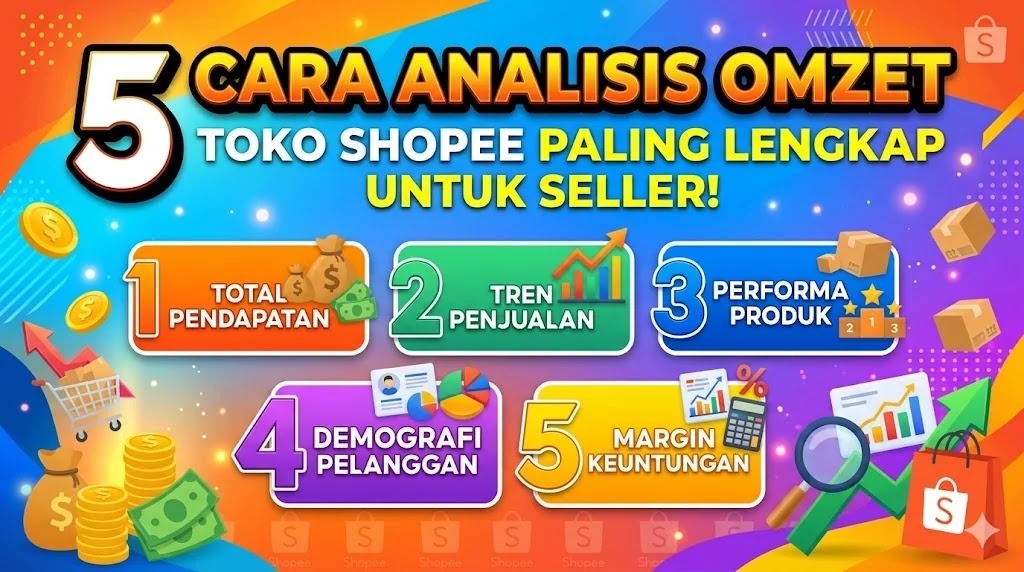 Cara Analisis Omzet Toko Shopee