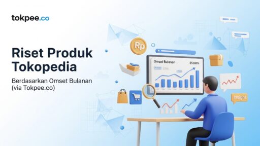 Tools Riset Produk Tokopedia Berdasarkan Omset Bulanan