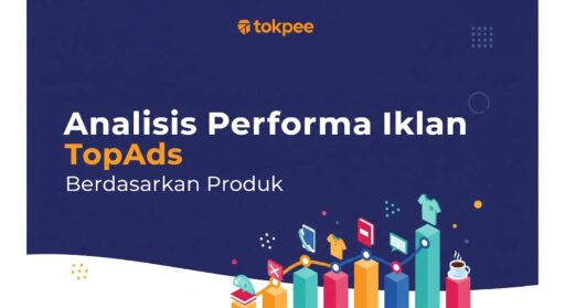 Analisis Performa Iklan TopAds Berdasarkan Produk