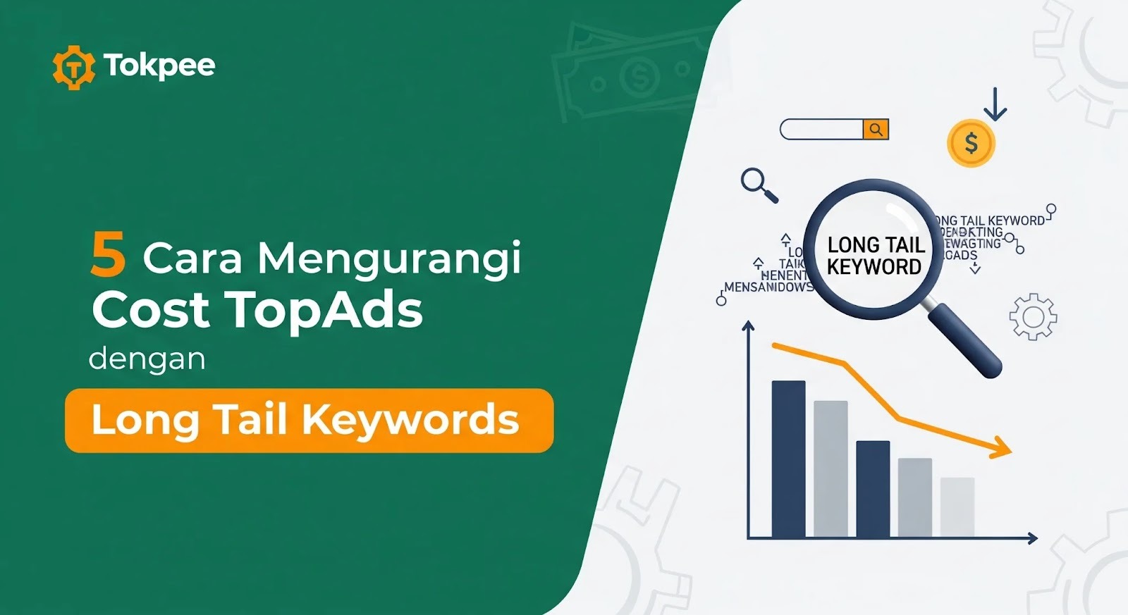 Cara Mengurangi Cost TopAds dengan Keyword Long Tail
