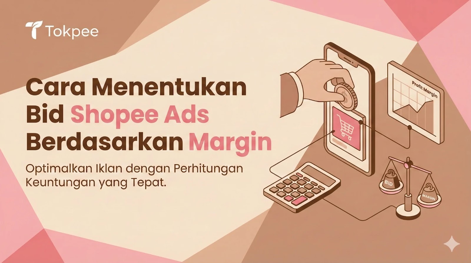 Cara Menentukan Bid Shopee Ads Berdasarkan Margin