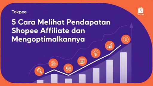 Cara Melihat Pendapatan Shopee Affiliate