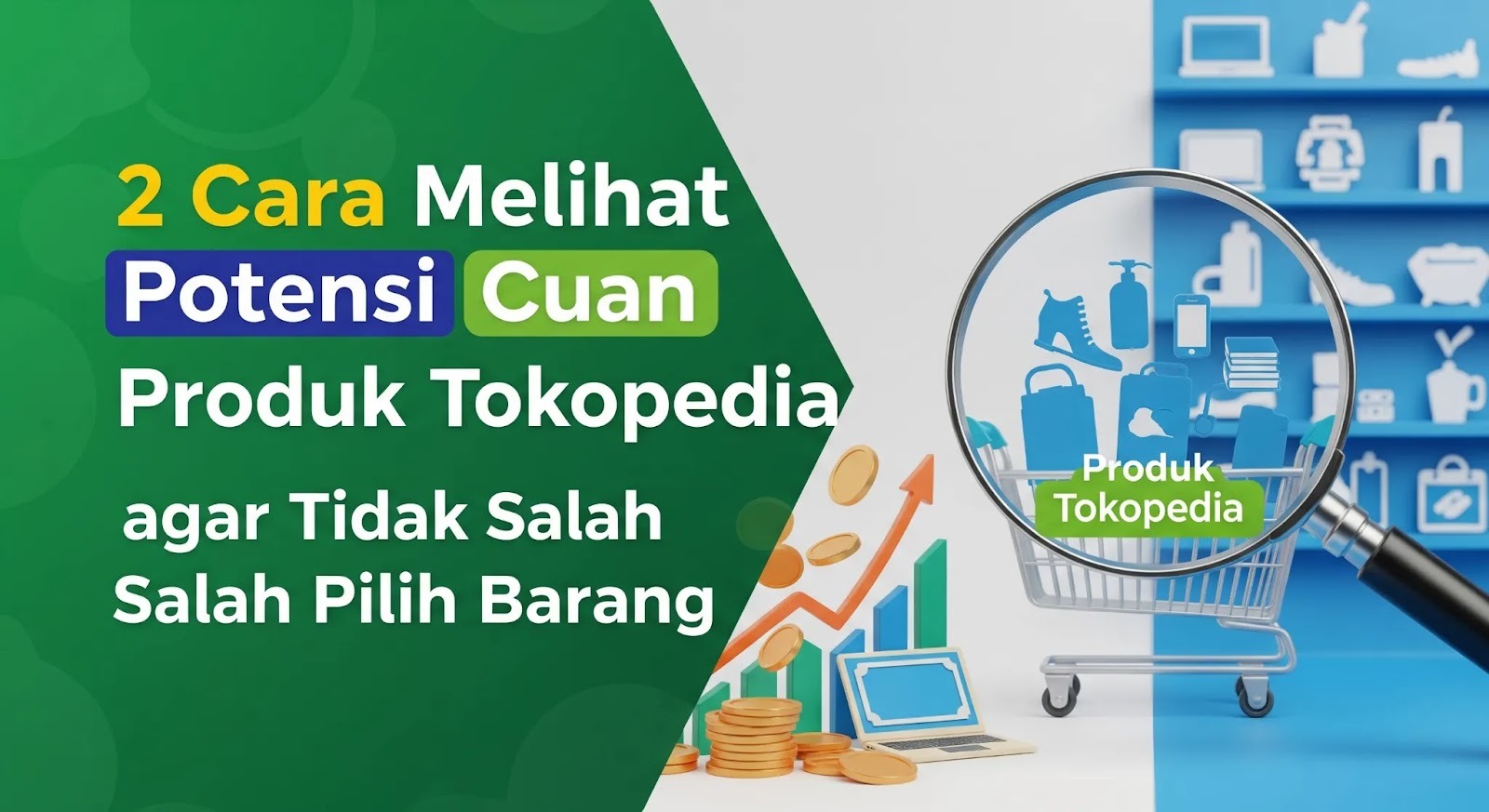 Cara Melihat Potensi Cuan Produk Tokopedia