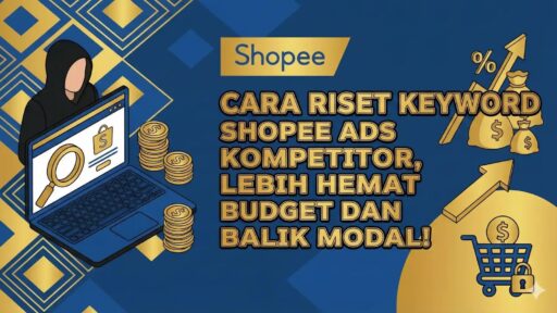 Cara Riset Keyword Shopee Ads Kompetitor